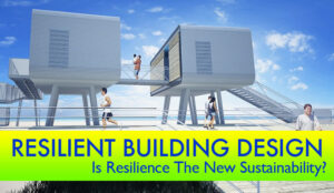 Designing Building Resilience